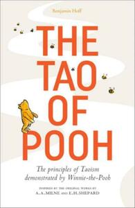 The Tao of Pooh by Benjamin Hoff