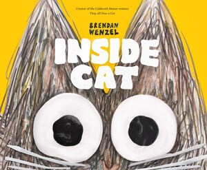 Inside Cat by Brendan Wenzel