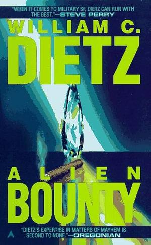 Alien Bounty by William C. Dietz