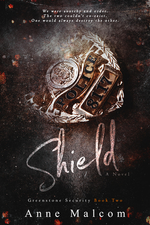 Shield by Anne Malcom