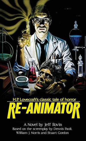 Re-Animator: The Novelization by Jeff Rovin
