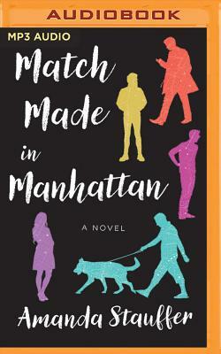 Match Made in Manhattan by Amanda Stauffer