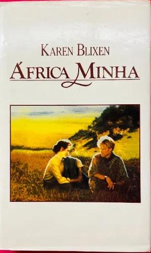 África Minha by Karen Blixen