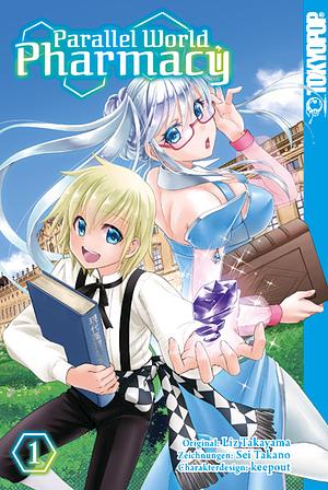 Parallel World Pharmacy, Band 1 by Liz Takayama, Sei Takano, ｋｅｅｐｏｕｔ