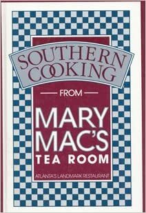 Southern Cooking from Mary Mac's Tea Room by Margaret Lupo, Susan H. Smith