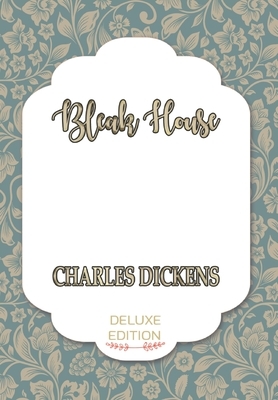 Bleak House by Charles Dickens