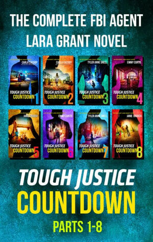 Tough Justice: Countdown Box Set by Carla Cassidy, Emmy Curtis, Tyler Anne Snell, Janie Crouch