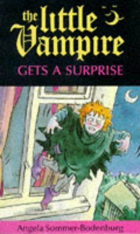 Little Vampire Gets a Surprise by Angela Sommer-Bodenburg