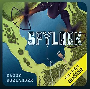 Spylark by Danny Rurlander