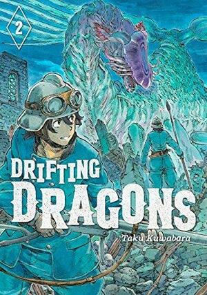 Drifting Dragons, Vol. 2 by Taku Kuwabara, Taku Kuwabara