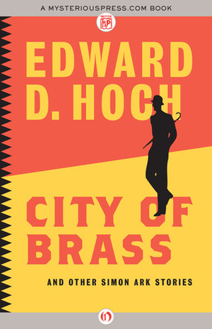 City of Brass: and Other Simon Ark Stories by Edward D. Hoch