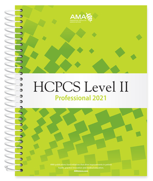 HCPCS 2021 Level II Professional Edition by American Medical Association