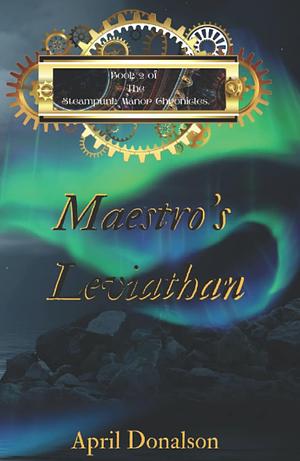 Maestro's Leviathan by April Donalson