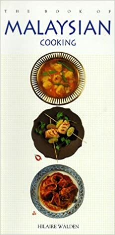 The Book of Malaysian Cooking by Hilaire Walden