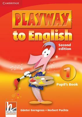 Playway to English Level 1 Pupil's Book by Herbert Puchta, Günter Gerngross