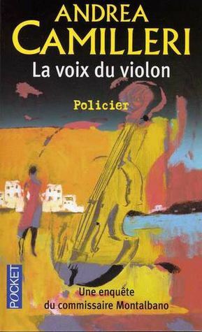 La Voix Du Violon by Andrea Camilleri