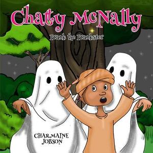 Chatty McNally: Prank the Prankster by Charmaine Jobson