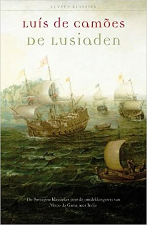 De Lusiaden by Luís Vaz de Camões