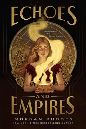 Echoes and Empires, Volume 1 by Morgan Rhodes