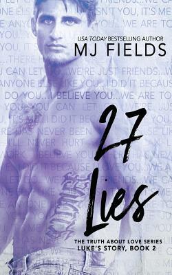 27 Lies: Luke's story by MJ Fields