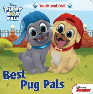 Puppy Dog Pals: Best Pug Pals by Disney Book Group