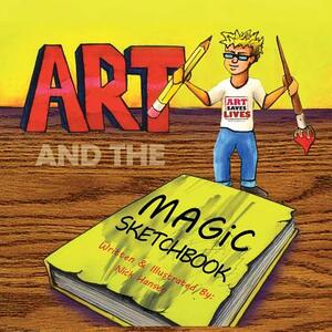 Art and the Magic Sketchbook by Nick Hansen