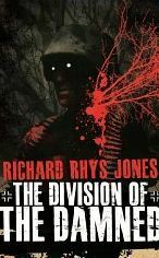 The Division of the Damned by Richard Rhys Jones