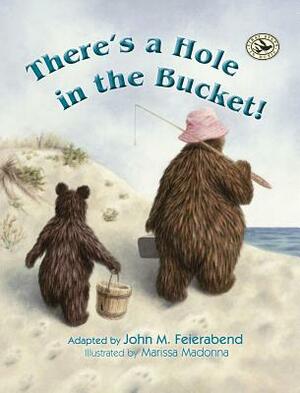 There's a Hole in the Bucket! by 