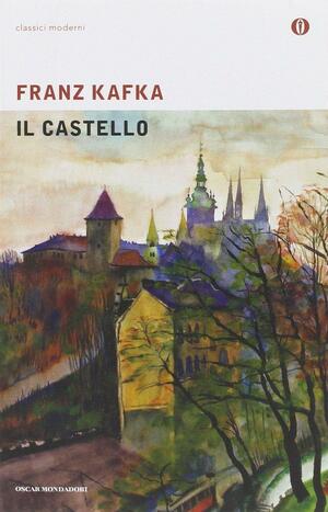 Il Castello by Franz Kafka