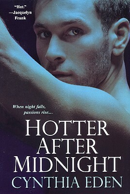 Hotter After Midnight by Cynthia Eden