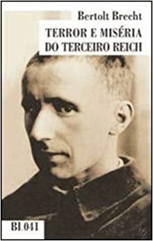 Terror e Miséria do Terceiro Reich by Bertolt Brecht