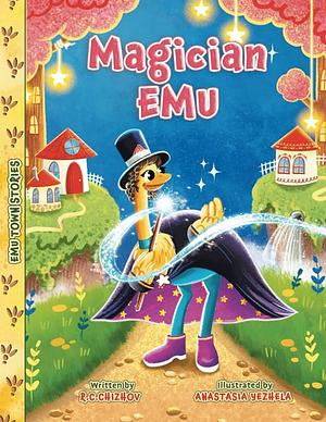 Magician Emu by R.C. Chizhov, R.C. Chizhov