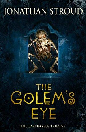 The Golem's Eye by Jonathan Stroud
