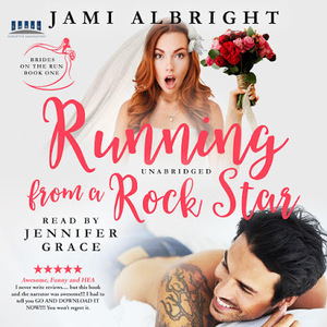Running from a Rock Star by Jami Albright