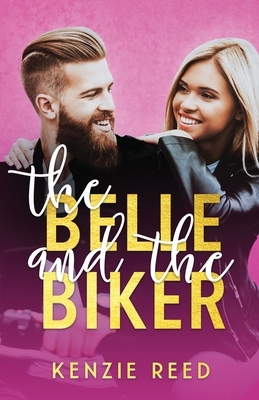The Belle and The Biker by Kenzie Reed