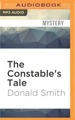 The Constable's Tale by Donald Smith