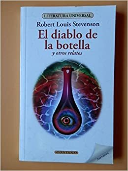 EL DIABLO DE LA BOTELLA, R. L. Stevenson (C ) by Robert Louis Stevenson