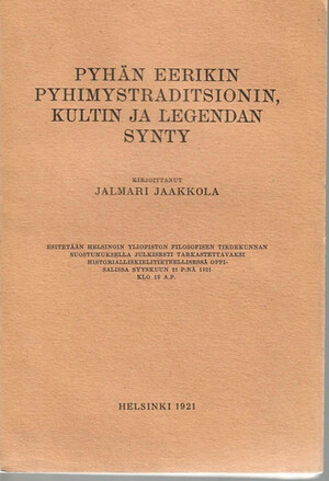 Pyhän Eerikin pyhimystraditsionin synty  by Jalmari Jaakkola