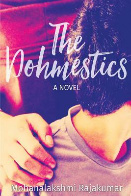 The Dohmestics by Mohanalakshmi Rajakumar