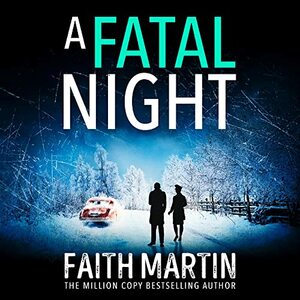 A Fatal Night by Faith Martin