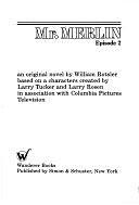 Mr. Merlin, Episode 2: An Original Novel by William Rotsler