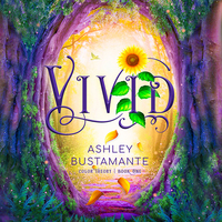 Vivid by Ashley Bustamante