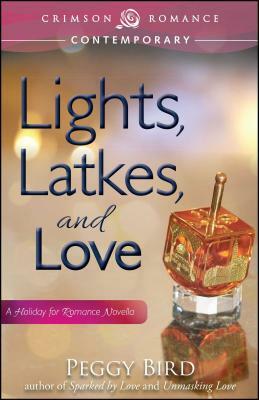 Lights, Latkes, and Love by Peggy Bird