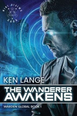 The Wanderer Awakens by Ken Lange