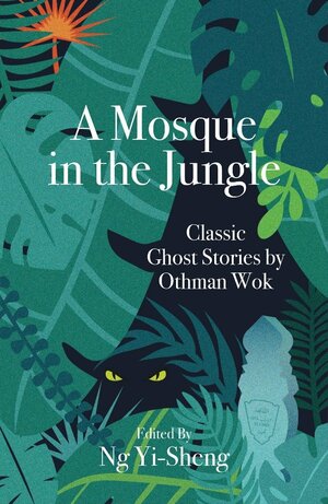 A Mosque in the Jungle by Othman Wok