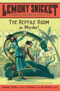 The Reptile Room by Lemony Snicket