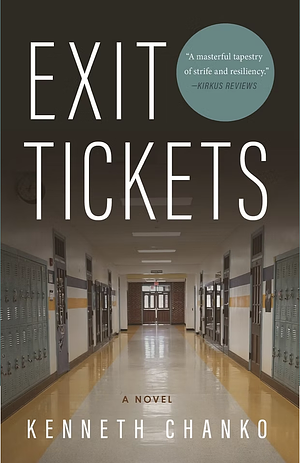 Exit Tickets by Kenneth Chanko