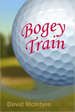 Bogey Train by David McIntyre