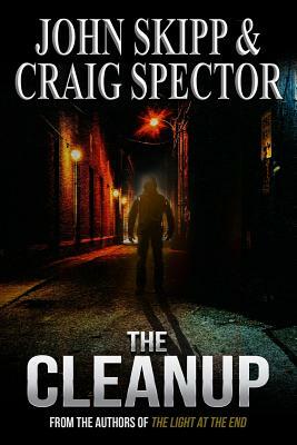 The Cleanup by John Skipp, Craig Spector