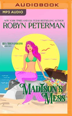 Madison's Mess by Robyn Peterman